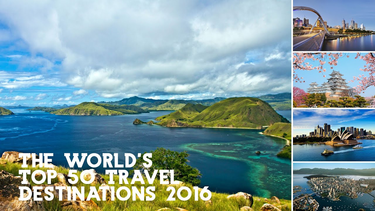 Read more about the article The World’s Top 50 Travel Destinations in 2016