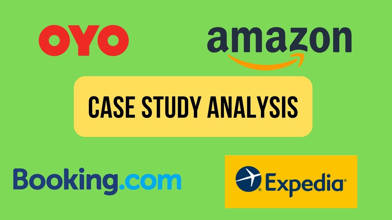 Read more about the article Case Study Analysis Interview for jobs at Booking.com, OYO, Expedia and Amazon